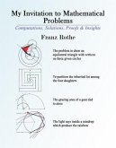 My Invitation to Mathematical Problems (eBook, ePUB) My Invitation to Mathematical Problems (eBook, ePUB)