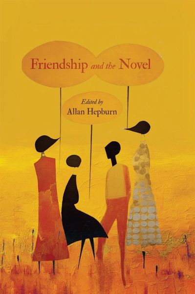 Friendship and the Novel (eBook, PDF)