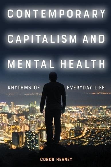 Contemporary Capitalism and Mental Health (eBook, ePUB)