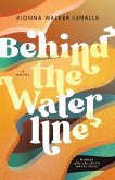 Behind the Waterline (eBook, ePUB)
