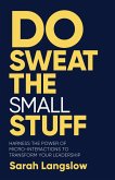 Do Sweat the Small Stuff (eBook, ePUB) Do Sweat the Small Stuff (eBook, ePUB)