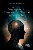 Respostas da Harmonia do Cosmos e da Mente (eBook, ePUB) Respostas da Harmonia do Cosmos e da Mente (eBook, ePUB)