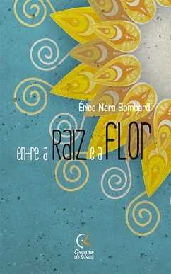 Cover Entre a raiz e a flor (eBook, ePUB)