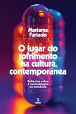 O lugar do sofrimento na cultura contemporânea (eBook, ePUB)