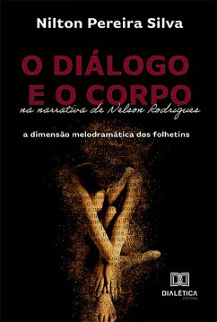 Cover O diálogo e o corpo na narrativa de Nelson Rodrigues (eBook, ePUB)