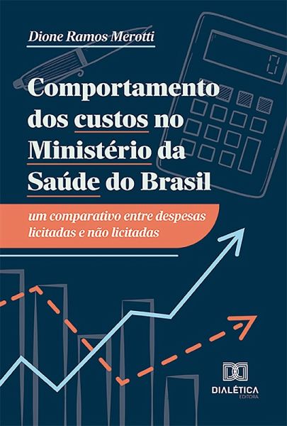 Comportamento dos custos no Ministério da Saúde do Brasil (eBook, ePUB)