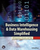 Business Intelligence & Data Warehousing Simplified (eBook, ePUB) Business Intelligence & Data Warehousing Simplified (eBook, ePUB)