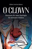 O Clown (eBook, ePUB)