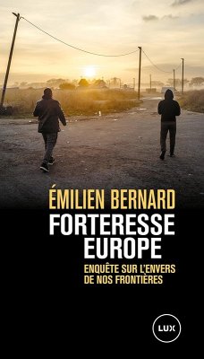 Forteresse Europe (eBook, ePUB) - Emilien Bernard, Bernard