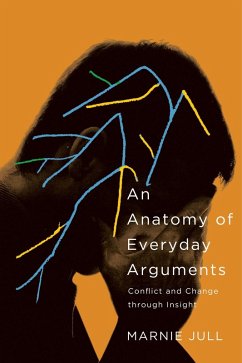 Anatomy of Everyday Arguments (eBook, PDF) - Jull, Marnie