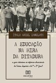 A Educação na Mira da Ditadura (eBook, ePUB)
