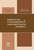 Direito do Consumidor e Argumentação Jurídica (eBook, ePUB)