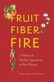 Fruit, Fiber, and Fire (eBook, PDF)