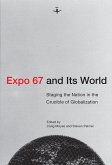 Expo 67 and Its World (eBook, PDF)