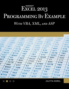 Microsoft Excel 2013 Programming by Example with VBA, XML, and ASP (eBook, PDF) - Korol, Julitta