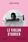 Le violon d'Adrien (eBook, ePUB) Le violon d'Adrien (eBook, ePUB)