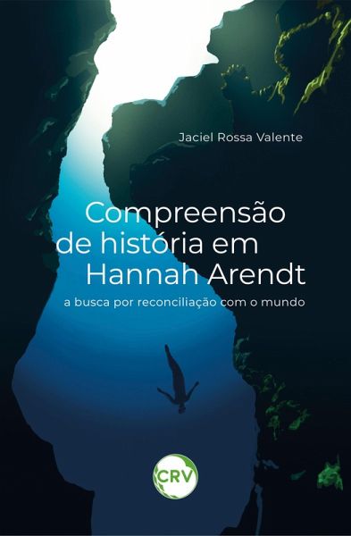 Compreensão de história em Hannah Arendt (eBook, ePUB)