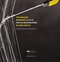 Cover Transição energética e o fim da escravidão na Era Mauá (eBook, ePUB)