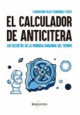 El calculador de Anticitera (eBook, ePUB) El calculador de Anticitera (eBook, ePUB)