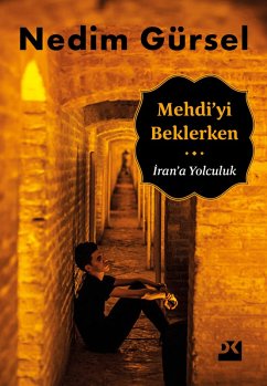 Mehdiyi Beklerken (eBook, ePUB) - Gürsel, Nedim