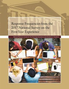 Response Frequencies from the 2017 National Survey on The First-Year Experience (eBook, ePUB) - National Resource Center for The First-Year Experience & Students in Transition