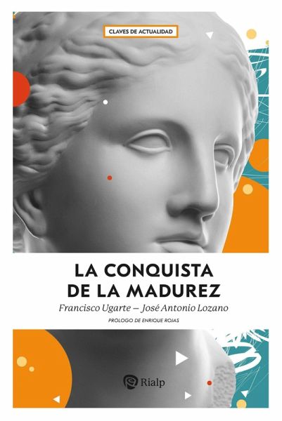La conquista de la madurez (eBook, ePUB) La conquista de la madurez (eBook, ePUB)
