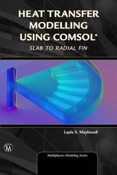 Cover Heat Transfer Modelling Using COMSOL (eBook, ePUB)