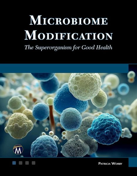 Microbiome Modification (eBook, ePUB) Microbiome Modification (eBook, ePUB)