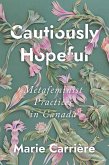 Cautiously Hopeful (eBook, ePUB) Cautiously Hopeful (eBook, ePUB)