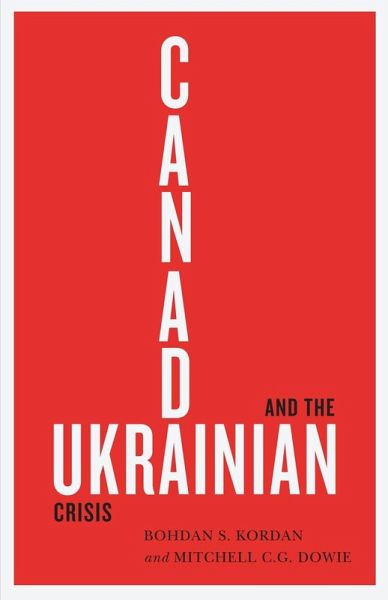 Canada and the Ukrainian Crisis (eBook, ePUB)