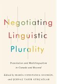 Negotiating Linguistic Plurality (eBook, PDF) Negotiating Linguistic Plurality (eBook, PDF)