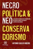 Necropolítica e Neoconservadorismo (eBook, ePUB)