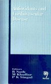 Antioxidants and Cardiovascular Disease (eBook, PDF) Antioxidants and Cardiovascular Disease (eBook, PDF)