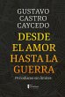 Desde el amor hasta la guerra (eBook,... - Bild 1