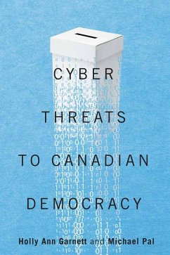 Cyber-Threats to Canadian Democracy (eBook, PDF)