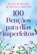 100 bênçãos para dias imperfeitos -... - Bild 1