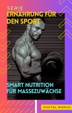 Smart Nutrition für Massezuwächse (eBook, ePUB)
