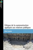 Éthique de la communication appliquée aux relations publiques (eBook, ePUB)