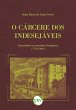 O cárcere dos indesejáveis (eBook,... - Bild 1