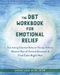 DBT Workbook for Emotional Relief... - Bild 1