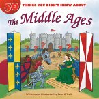 50 Things You Didn't Know about the Middle Ages (eBook, ePUB)
