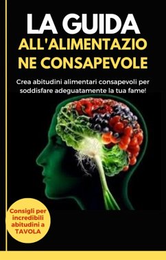 Cover La guida all'alimentazione consapevole (eBook, ePUB)
