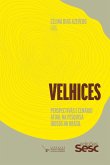 Velhices (eBook, ePUB) Velhices (eBook, ePUB)
