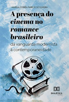 Cover A presença do cinema no romance brasileiro (eBook, ePUB)