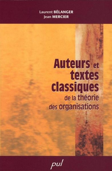 Auteurs et textes classiques de la théorie des organisations (eBook, PDF) Auteurs et textes classiques de la théorie des organisations (eBook, PDF)