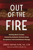 Out of the Fire (eBook, ePUB)