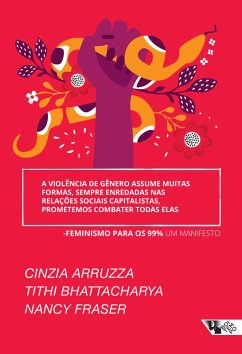 Cover A violência de gênero assume muitas formas, sempre enredadas nas relações sociais capitalistas, prometemos combater todas elas (eBook, ePUB)