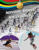 Individual Sports of the Winter Games (eBook, ePUB) Individual Sports of the Winter Games (eBook, ePUB)