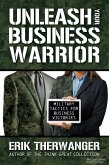 Unleash Your Business Warrior (eBook, ePUB) Unleash Your Business Warrior (eBook, ePUB)