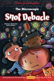 Microscopic Snot Debacle (eBook, ePUB) Microscopic Snot Debacle (eBook, ePUB)